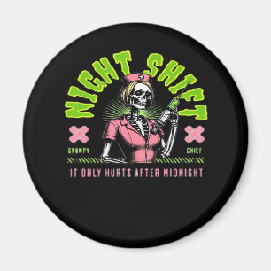 Night Shift Nurse - Geschenkideen der Nurse Week Magnet