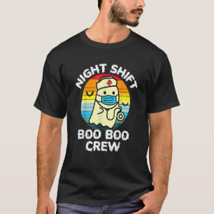 Night Shift Nurse Ghost Boo Boo Crew Halloween T-Shirt