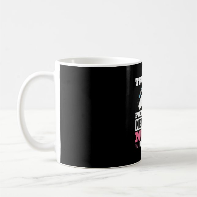 Night Shift Nurse Ich kenne Dinge Kaffeetasse (Links)