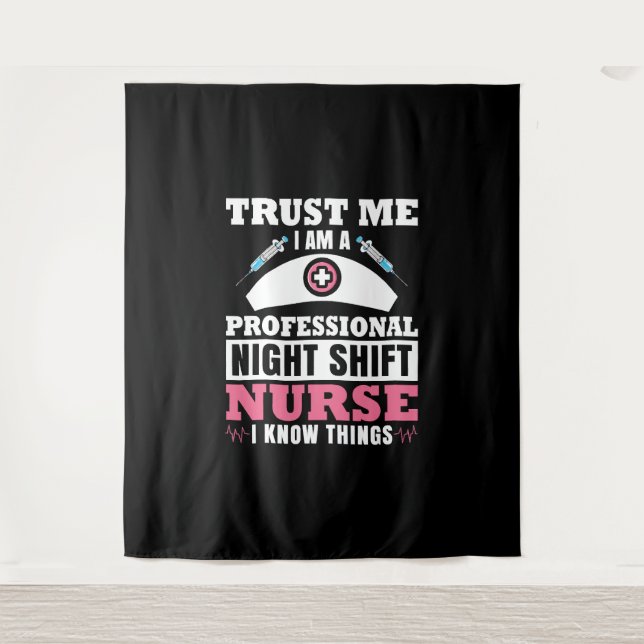 Night Shift Nurse Ich kenne Dinge Wandteppich (Vorderseite)