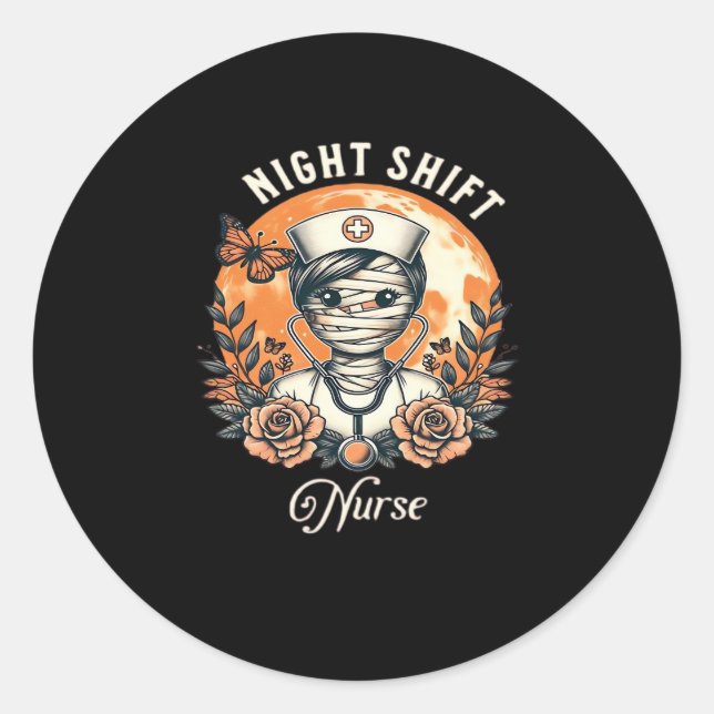 Night Shift Nurse Mummy Halloween Gesundheitsflora Runder Aufkleber (Vorderseite)