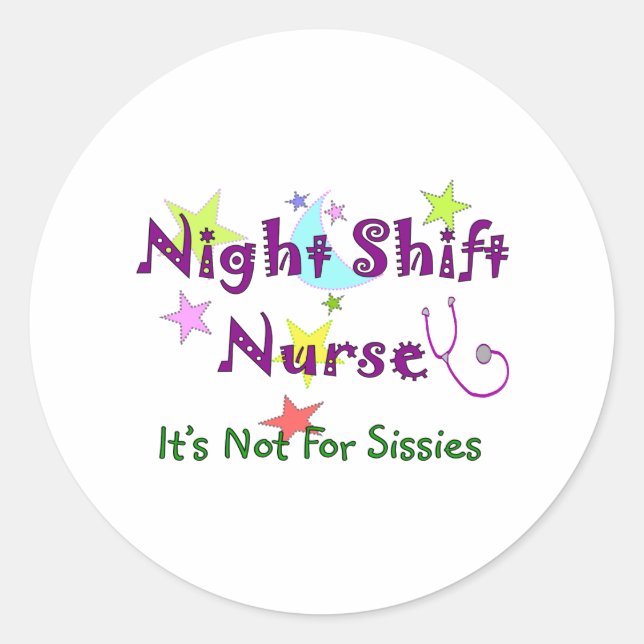 Night Shift Nurse NICHT FÜR SISSIS Runder Aufkleber (Vorderseite)