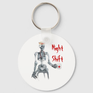 Night Shift Nurse Schlüsselanhänger
