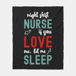 Night Shift Nurse, wenn du mir Liebe Lasse Fleecedecke