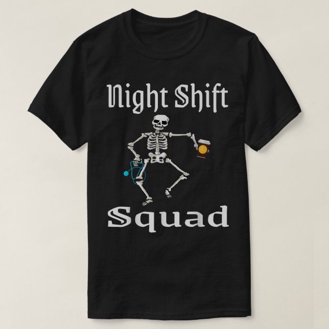 Night Shift Squad Funny Nurse Skeleton Coffee Drin T-Shirt (Design vorne)