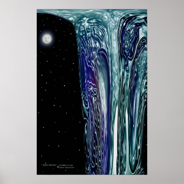 " NIGHT WATER " von Robert Singletary Poster (Vorne)