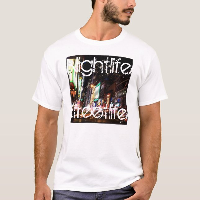 NightlifeStreetlife T-Shirt (Vorderseite)