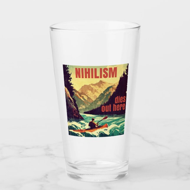 Nihilismus stirbt hier am Kajak Glas (Vorderseite)