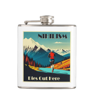 Nihilismus stirbt hier aus flachmann