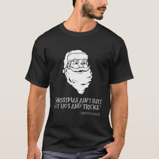 Nihilist Santa Quote Rude Dark Spaß Alternative C T-Shirt