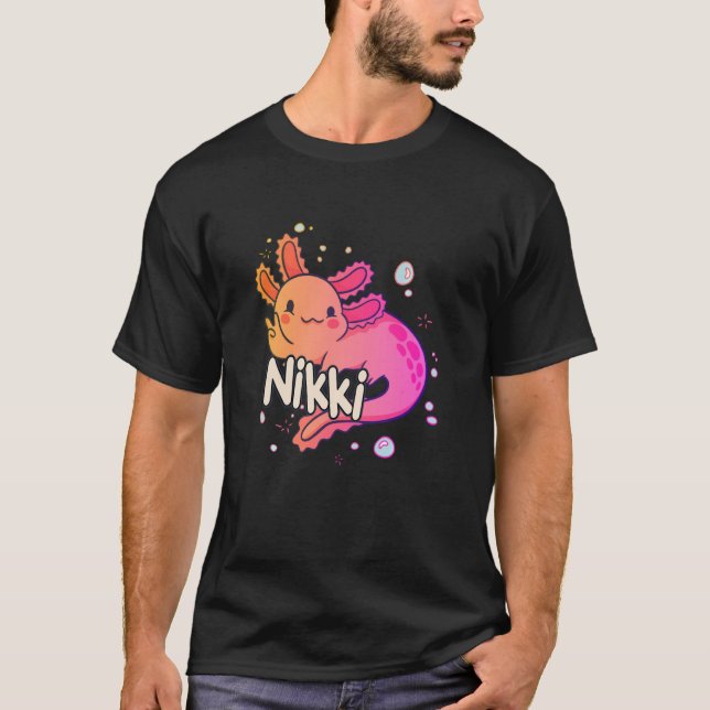 NIKKI - Schöner Mädchenname mit bezauberndem AXOLO T-Shirt (Vorderseite)