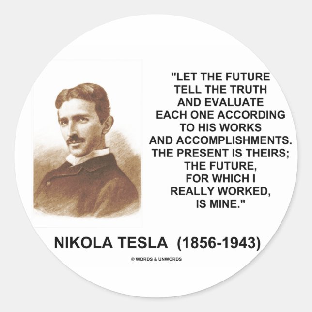 Nikola gelassener Tesla die Zukunft sagen dem Runder Aufkleber (Vorderseite)