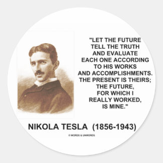 Nikola gelassener Tesla die Zukunft sagen dem Runder Aufkleber