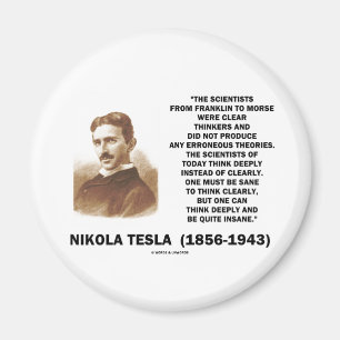 Nikola Tesla Clear Thinkers streben klar nach eine Magnet