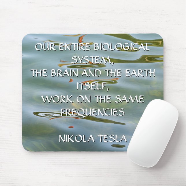 Nikola-Tesla-Frequenzzitat – Wasserwelle Mousepad (Mit Mouse)