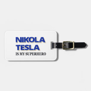 Nikola Tesla ist mein Superheld Gepäckanhänger