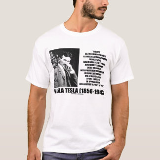Nikola Tesla-Kampf-Missverständnis-Zitat T-Shirt