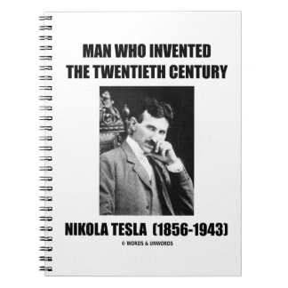 Nikola Tesla Man Wer das 20. Jahrhundert erfunden  Notizblock