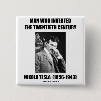 Nikola Tesla-Mann, der das 20. Jahrhundert erfand Button