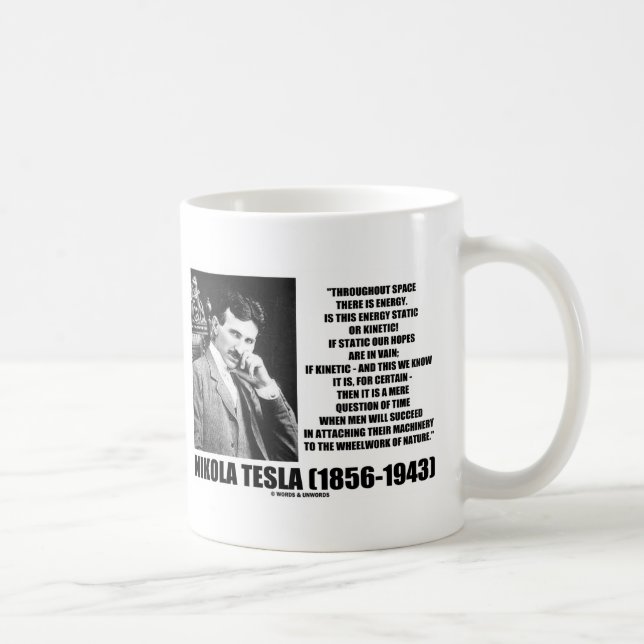 Nikola Tesla Wheelwork of Nature Kinetic Energy Tasse (Rechts)