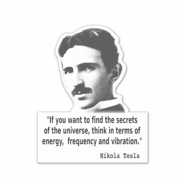 Nikola Tesla Zitat Aufkleber (Vorderseite)