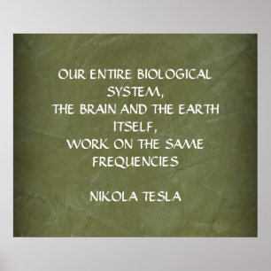 NIKOLA TESLA ZITAT - GLEICHE FREQUENZEN - POSTER