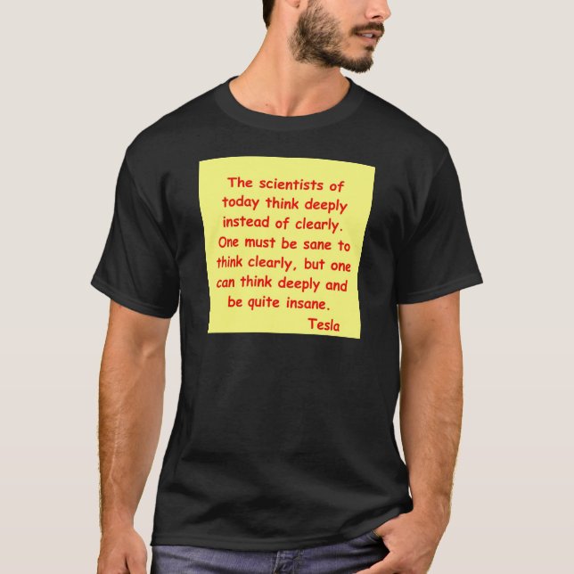 nikola tesla Zitat T-Shirt (Vorderseite)