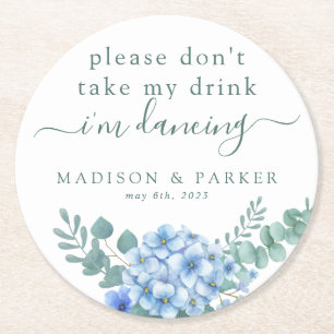 Nimm bitte meinen Drink nicht! Blue Hydrangea Fl Runder Pappuntersetzer