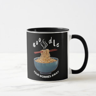 Nimm deine Sorgen weg! Tasse