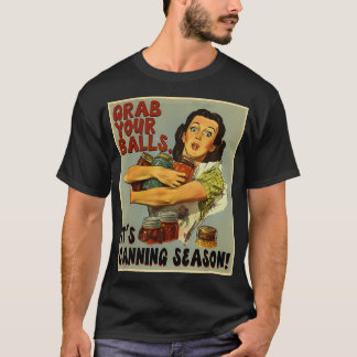 Nimm dir die Bälle der Saison für die Canning T-Shirt