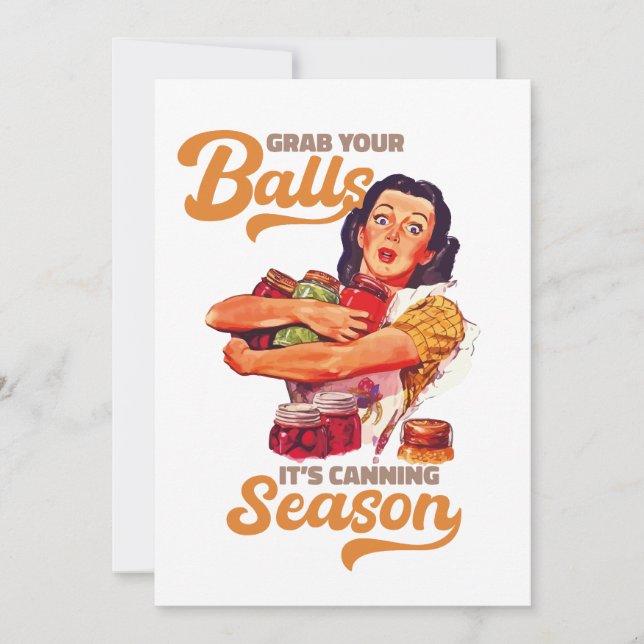 Nimm dir die Bälle, die Konservensaison, schnappe  Einladung (Vorderseite)