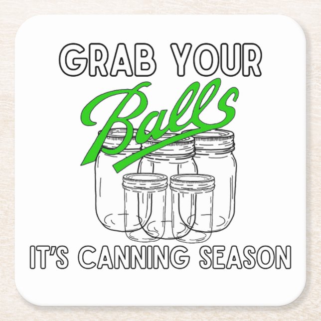 Nimm dir die Gläser...es ist die Canning-Saison Rechteckiger Pappuntersetzer (Vorderseite)