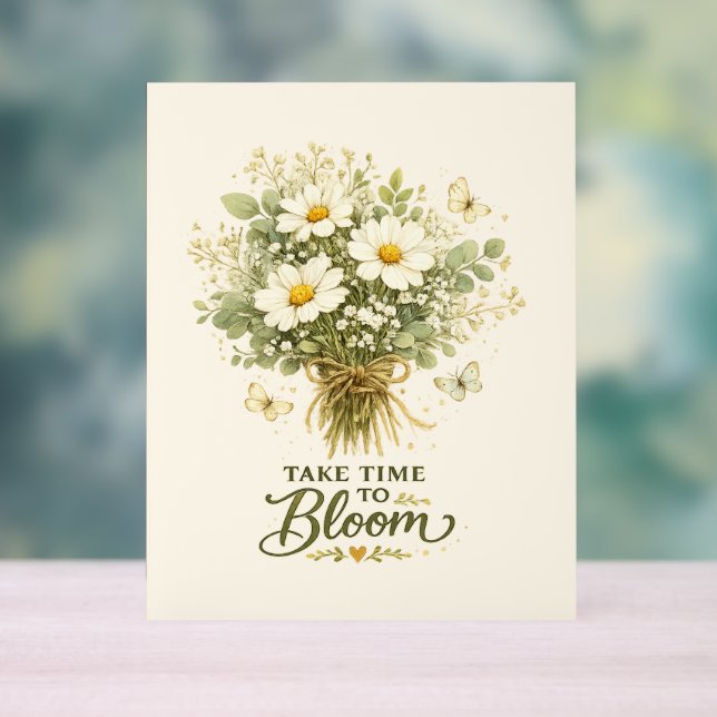 Nimm dir Zeit zum Blühen | Bouquet-Design Acrylschild (Neutral)