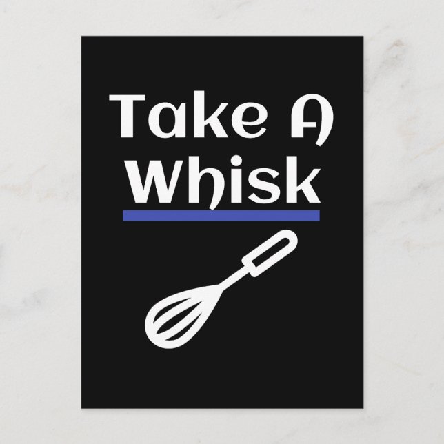 Nimm einen Whisk Baking Pub Postkarte (Vorderseite)
