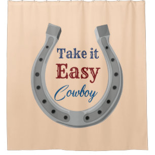 Nimm es einfach Cowboy Duschvorhang