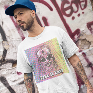 Nimm es leicht Hippie T - Shirt