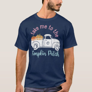 Nimm mich mit zu Pumpkin Patch Funny Fall Herbst L T-Shirt