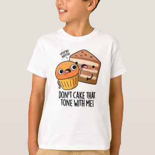 Nimm nicht diesen Ton mit mir lustiger Snack-Wortw T-Shirt