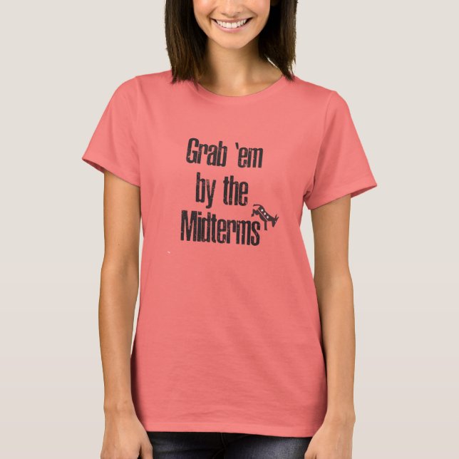 Nimm sie von den Midterms! T-Shirt (Vorderseite)