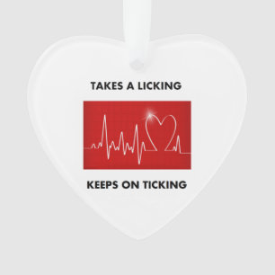 Nimmt ein Lecken - behält auf dem Ticken Ornament