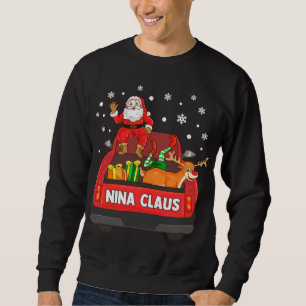 Nina Claus Red Truck Santa Reindeer Elf Weihnachte Sweatshirt