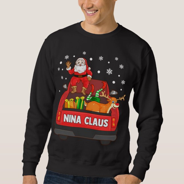 Nina Claus Red Truck Santa Reindeer Elf Weihnachte Sweatshirt (Vorderseite)