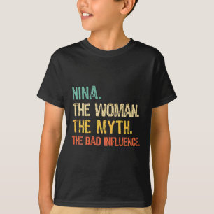 Nina die Frau der Mythos Die D Einfluss lustigen R T-Shirt
