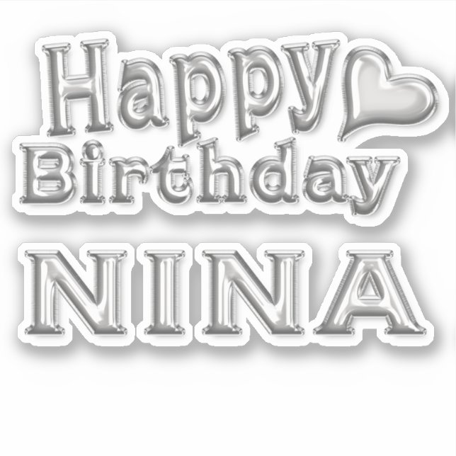 Nina Happy Birthday silver Aufkleber Sticker (Vorderseite)