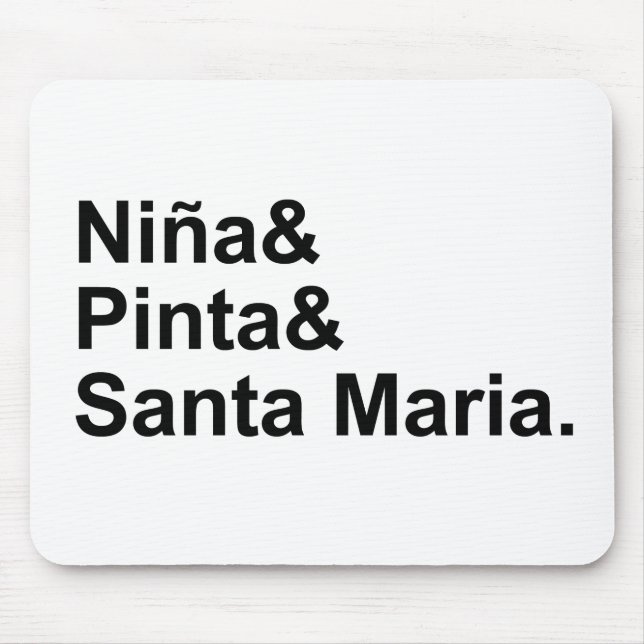Nina Pinta Santa Maria | Christopher Columbus Ship Mousepad (Vorne)
