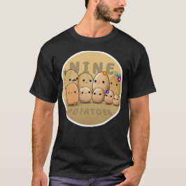 Nine Potato T - Shirt