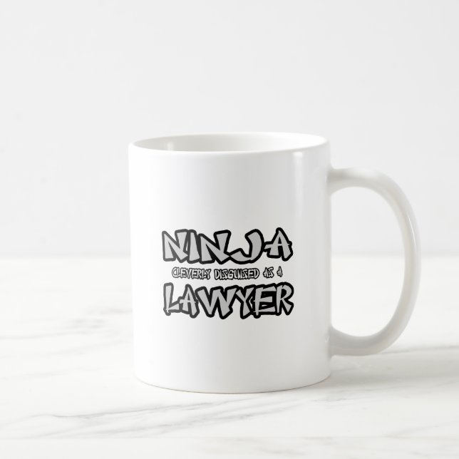 Ninja...Anwalt Tasse (Rechts)