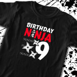 Ninja Birthday Party - Birthday Ninja 9 T-Shirt<br><div class="desc">This Birthday Ninja 9 design is a great choice for a 9 year old ninja birthday party theme. Featuring the Japanese symbolisch für Ninjutsu with cartoon ninja throwing stars, your birthday boy or birthday girl is sure to love this action-filled design. It is perfect for 9 year olds who like...</div>