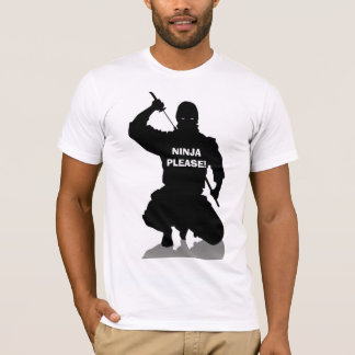 Ninja bitte! T - Shirt