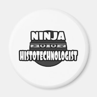 Ninja Histotechnologin Magnet